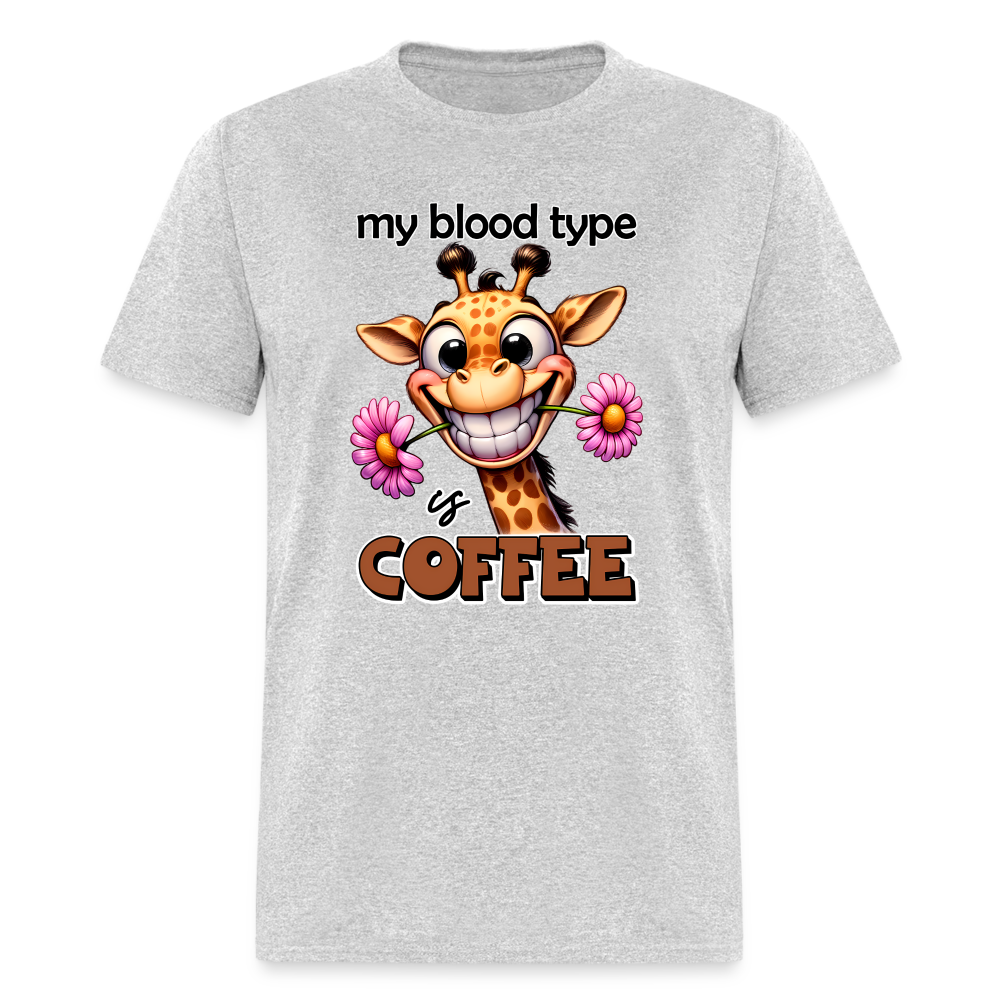 My Blood Type is Coffee T-Shirt (Cute Giraffe) - heather gray
