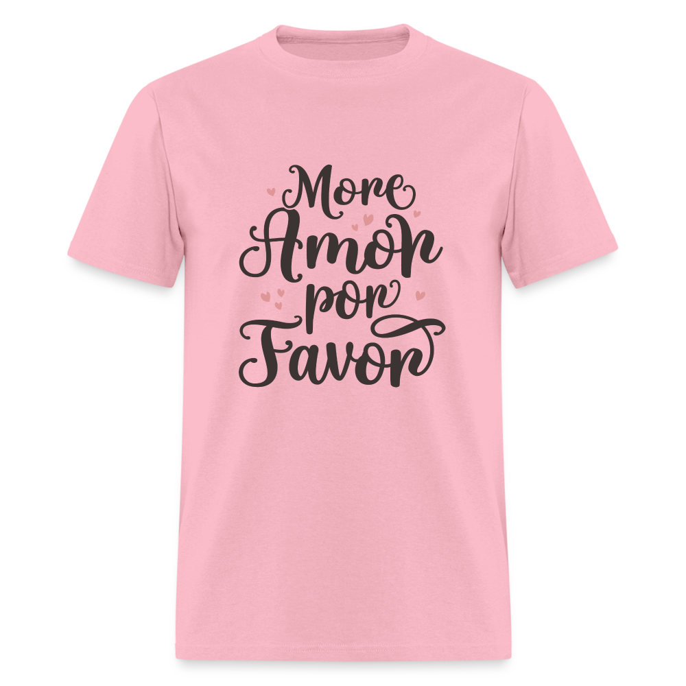 More Amor Por Favor T-Shirt - pink