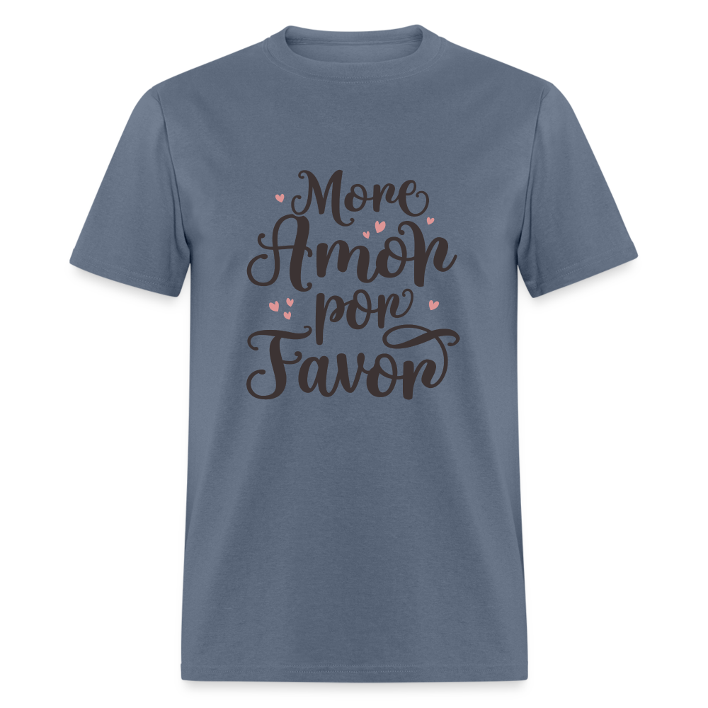 More Amor Por Favor T-Shirt - denim