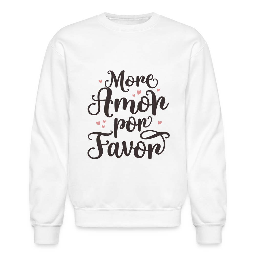 More Amor Por Favor Sweatshirt - white