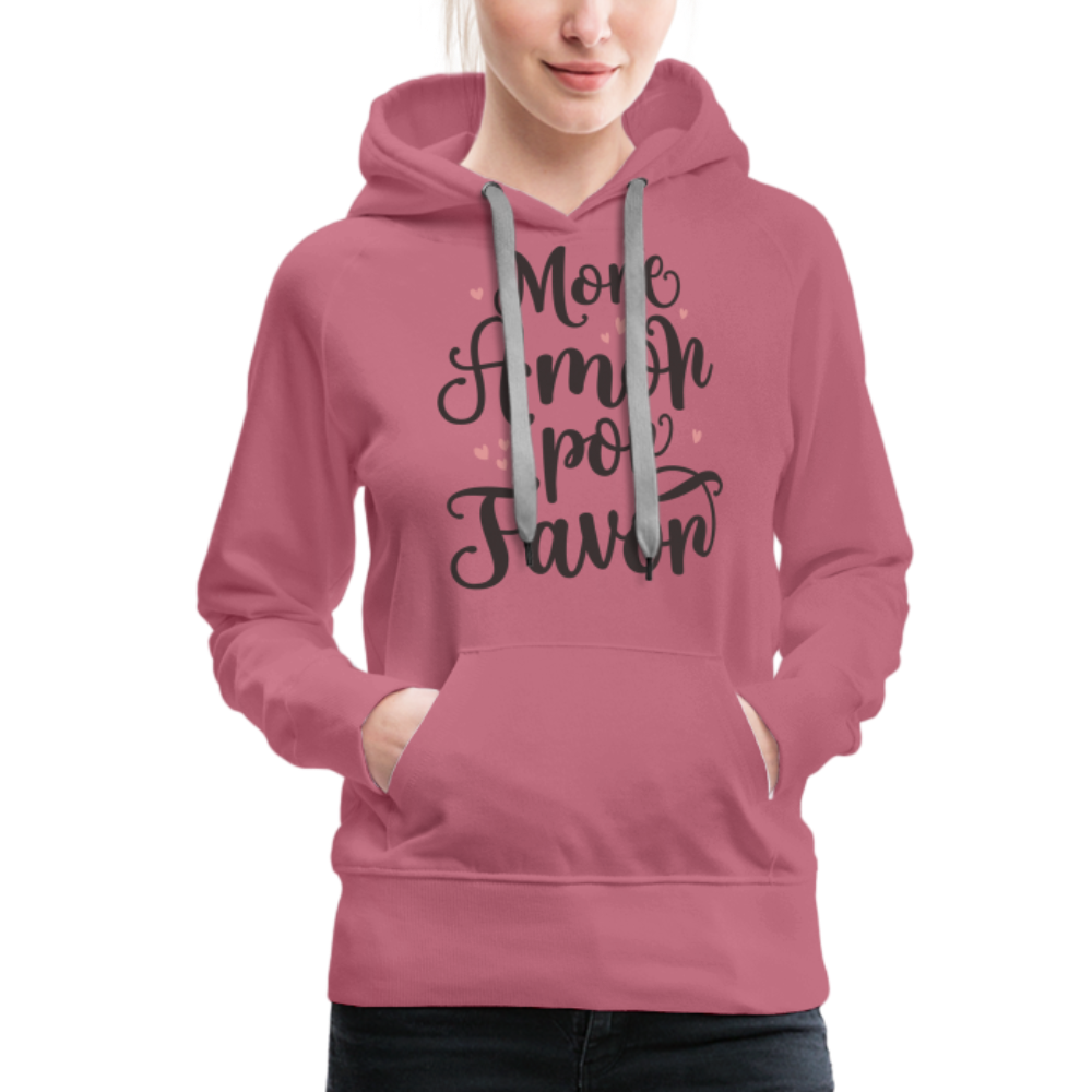 More Amor Por Favor Women’s Premium Hoodie - mauve