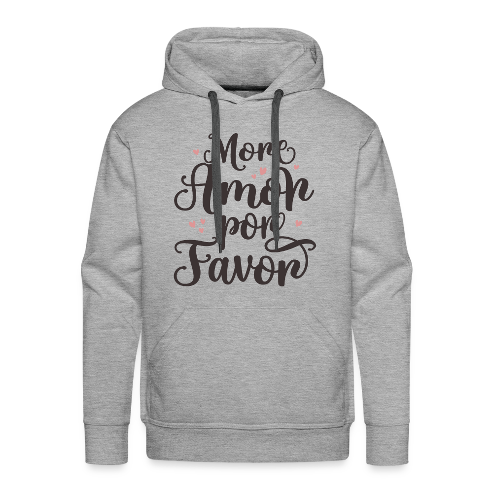 More Amor Por Favor Men’s Premium Hoodie - heather grey