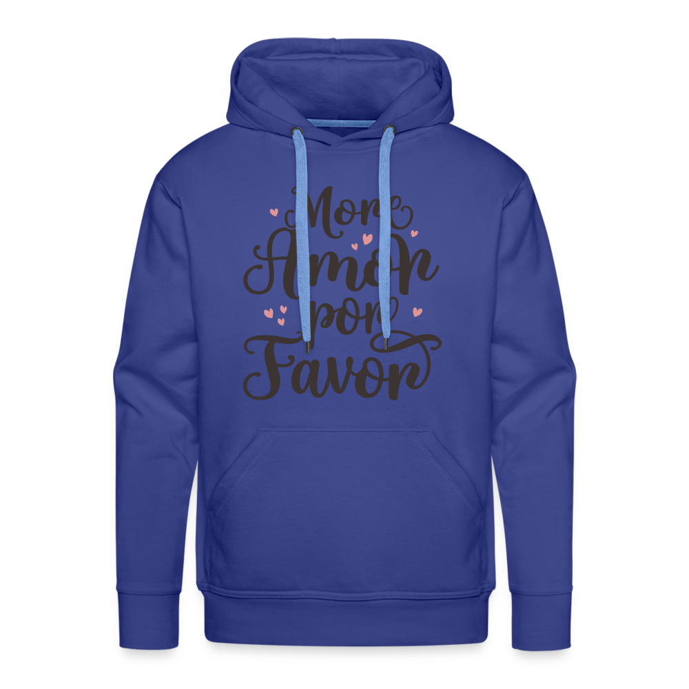 More Amor Por Favor Men’s Premium Hoodie - royal blue