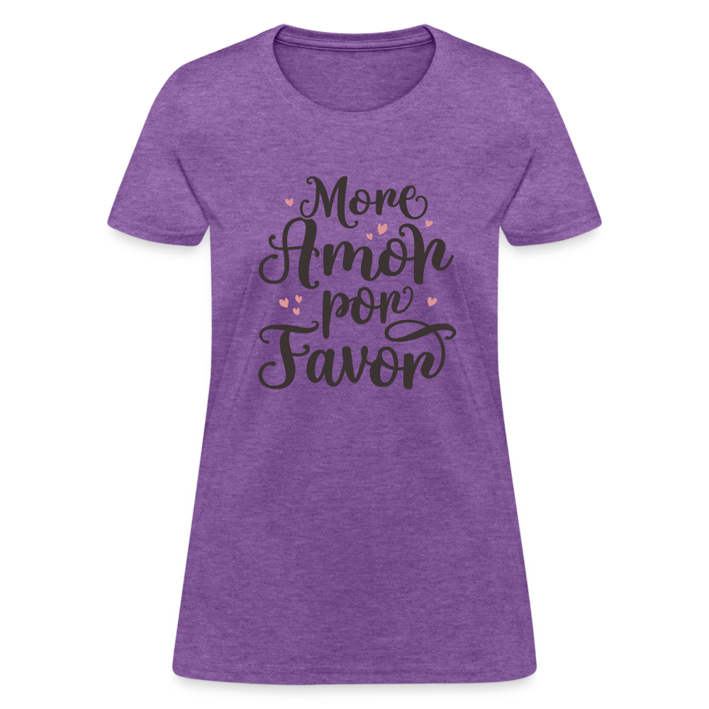 More Amor Por Favor Women's Contoured T-Shirt - purple heather