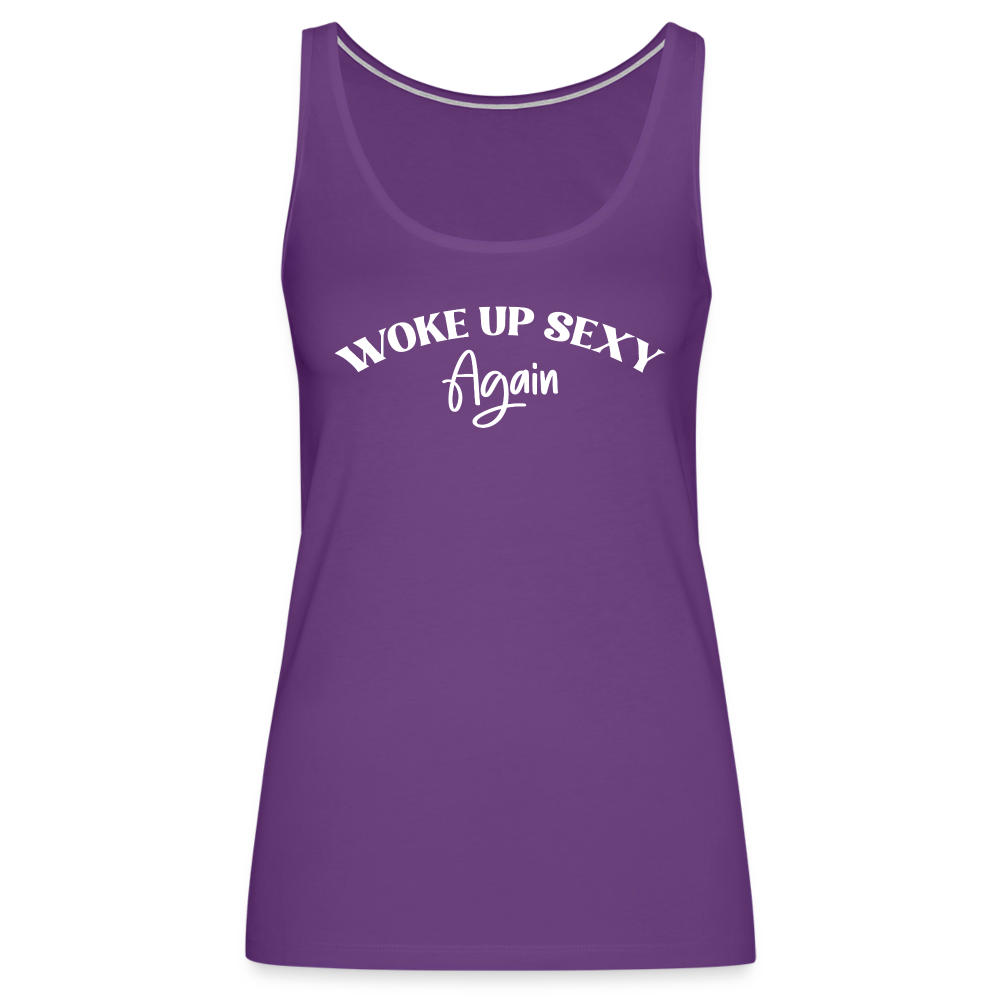 Woke Up Sexy Again Women’s Premium Tank Top - purple