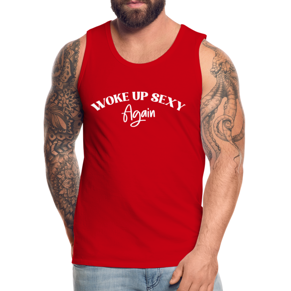 Woke Up Sexy Again Men’s Premium Tank Top - red