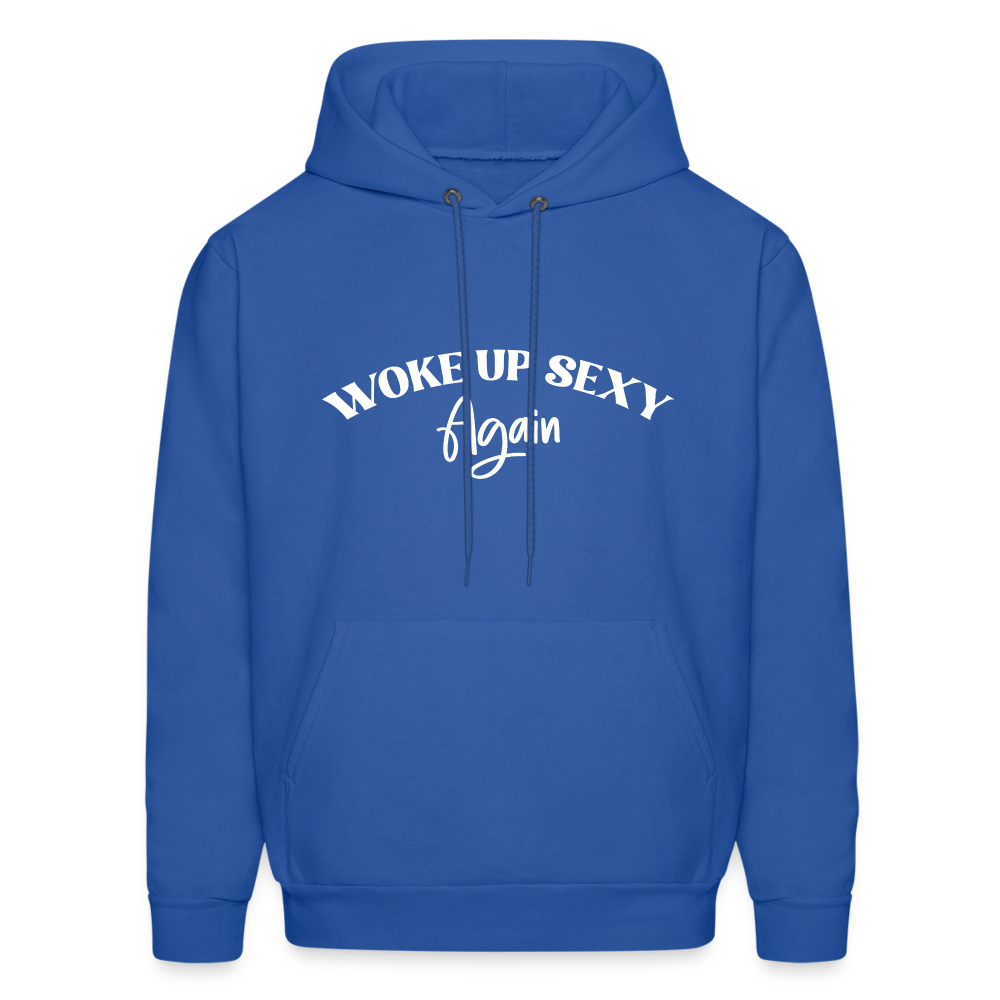 Woke Up Sexy Again Hoodie - royal blue