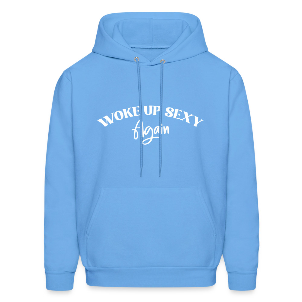 Woke Up Sexy Again Hoodie - carolina blue