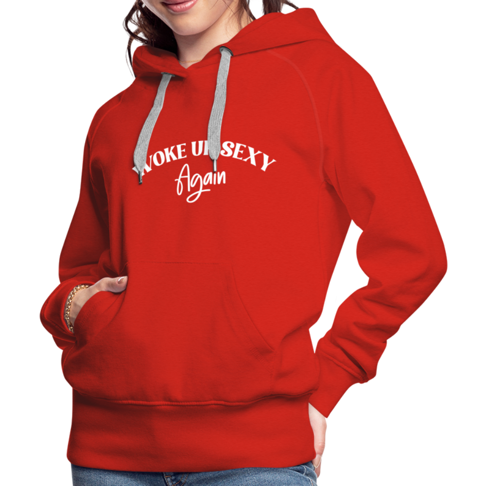 Woke Up Sexy Again Women’s Premium Hoodie - red