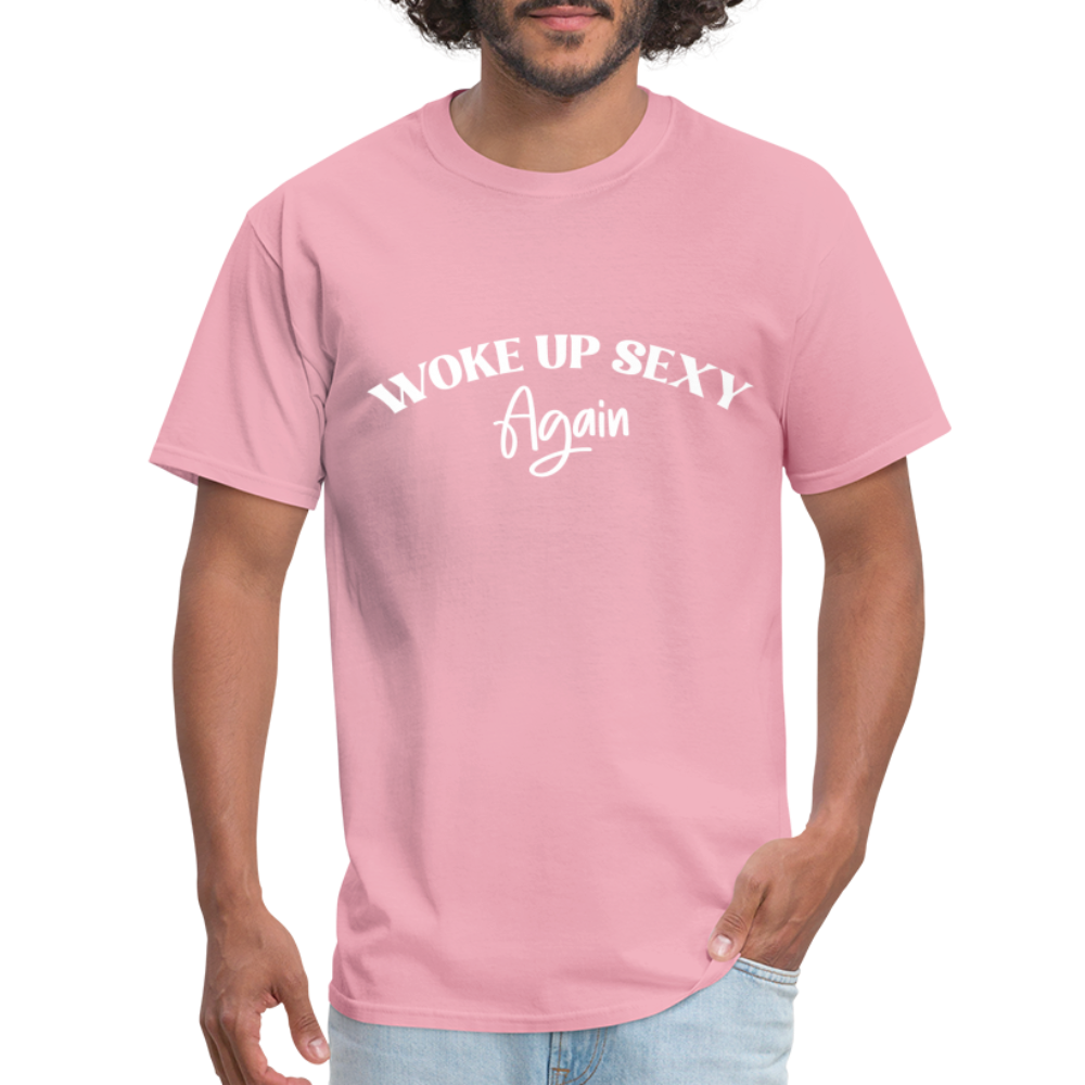 Woke Up Sexy Again T-Shirt - pink