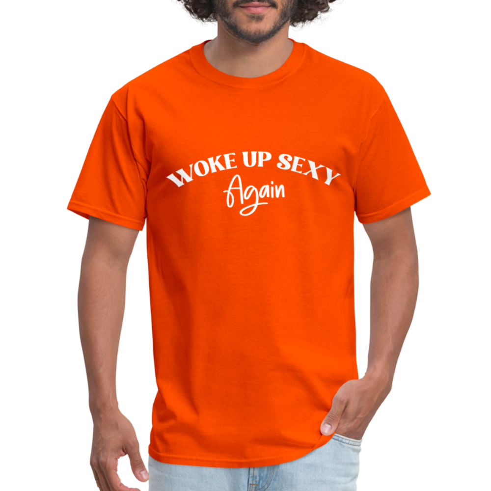 Woke Up Sexy Again T-Shirt - orange