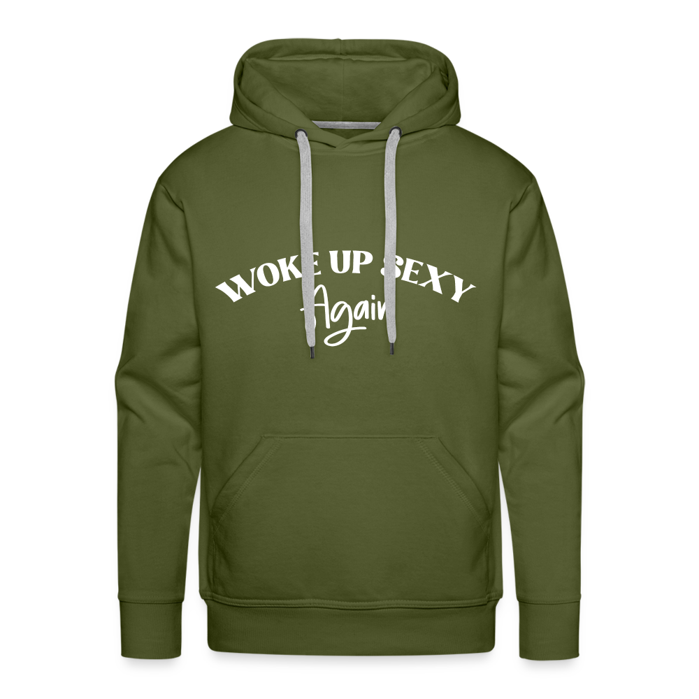 Woke Up Sexy Again Men’s Premium Hoodie - olive green