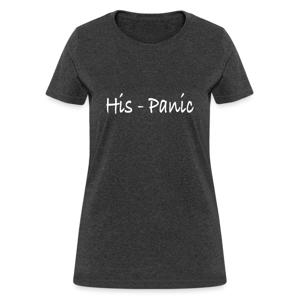 His-Panic Women's T-Shirt (HisPanic Women) - heather black