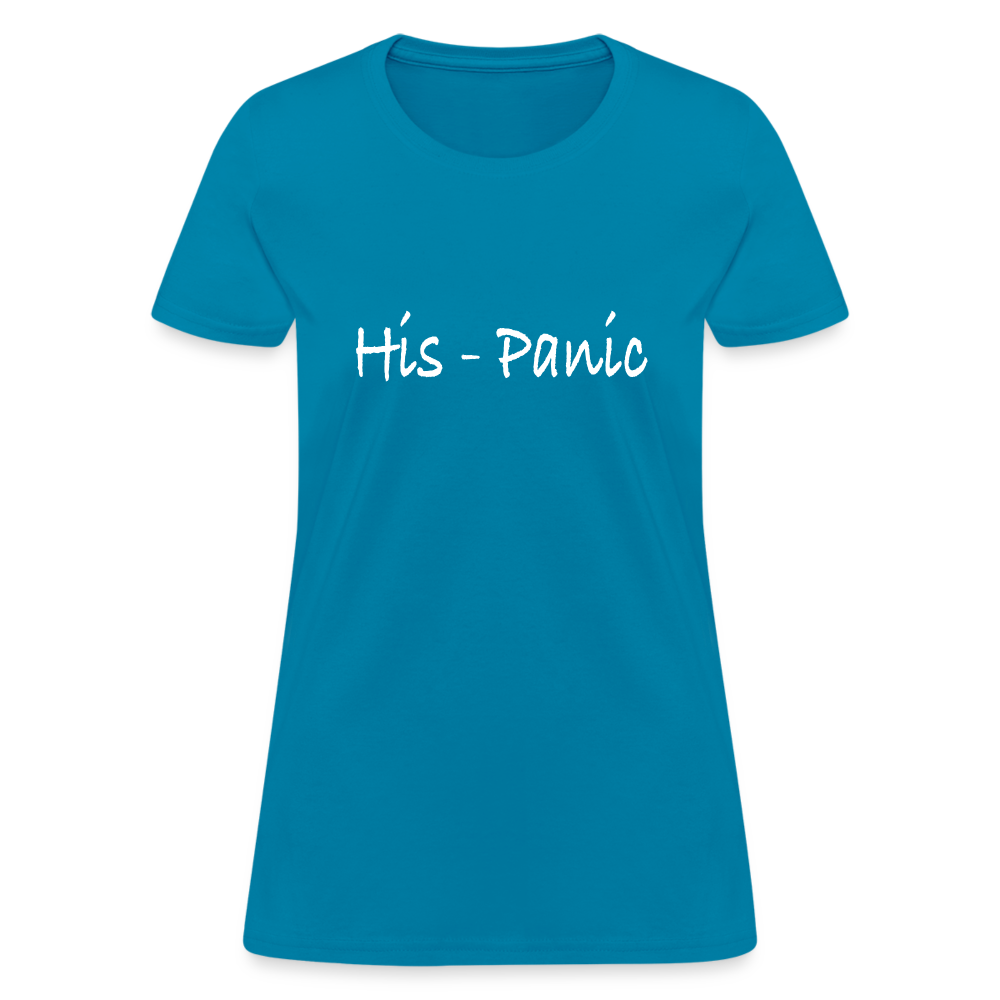 His-Panic Women's T-Shirt (HisPanic Women) - turquoise