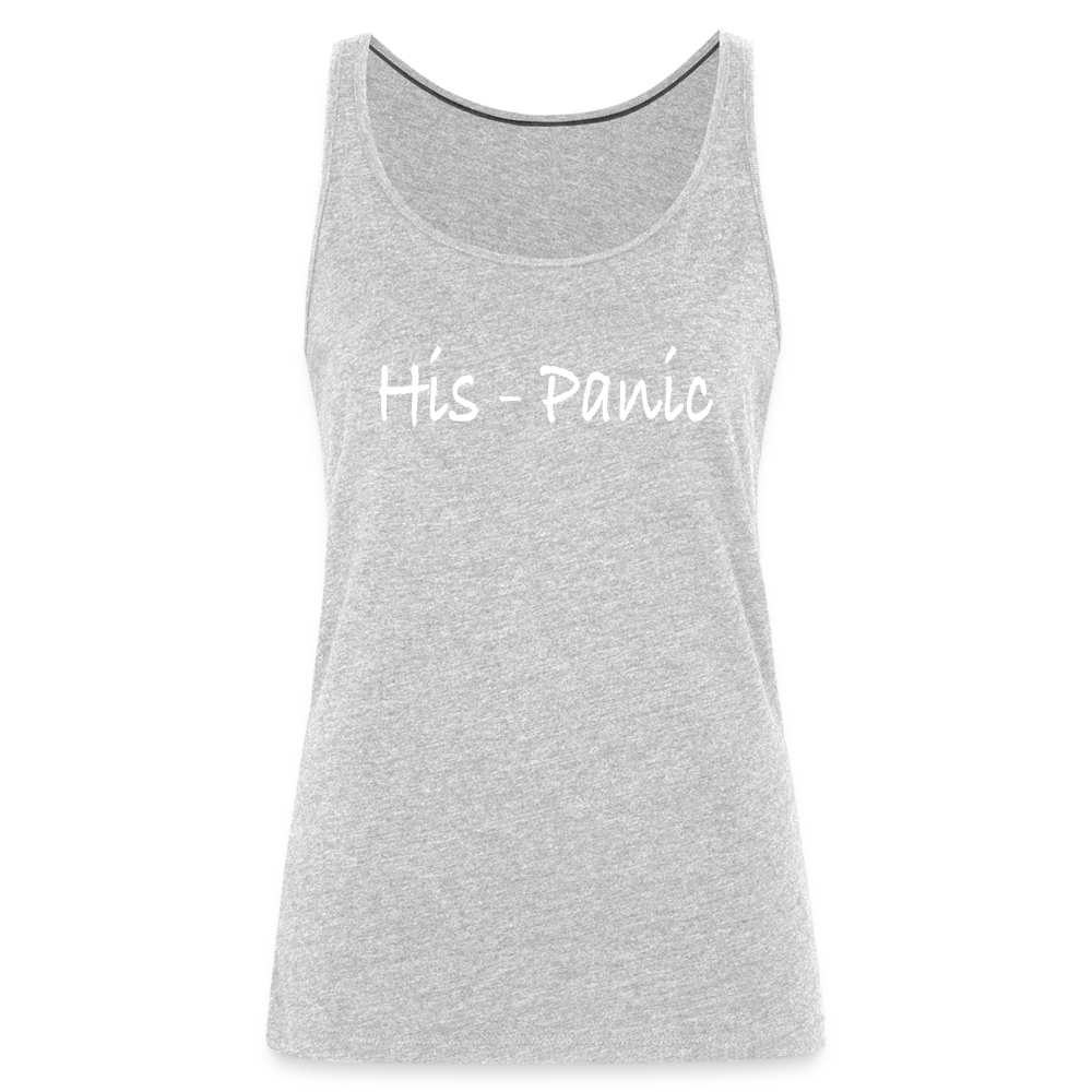 His-Panic Women’s Premium Tank Top (HisPanic Women) - heather gray