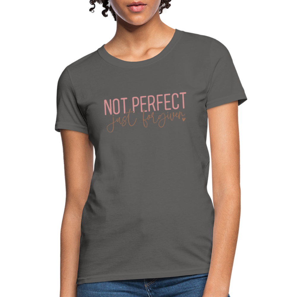 Not Perfect Just Forgiven Women's T-Shirt - charcoal