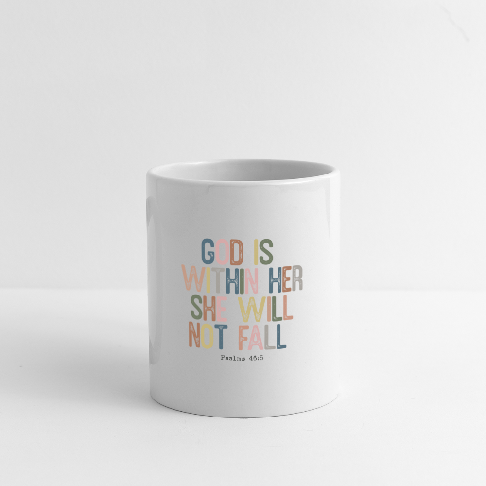 God is within Her She Will Not Fail (Psalms 46:5) Coffee Mug - white