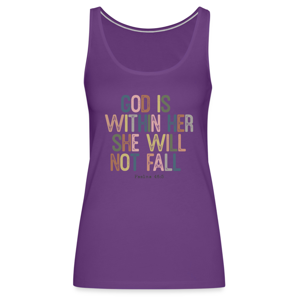 God is within Her She Will Not Fail (Psalms 46:5) Women’s Premium Tank Top - purple