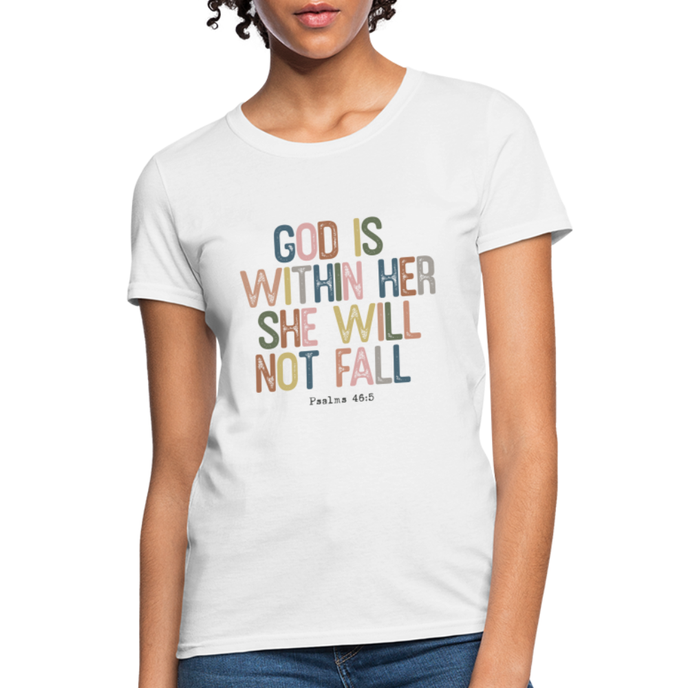 God is within Her She Will Not Fail (Psalms 46:5) Women's Contoured T-Shirt - white