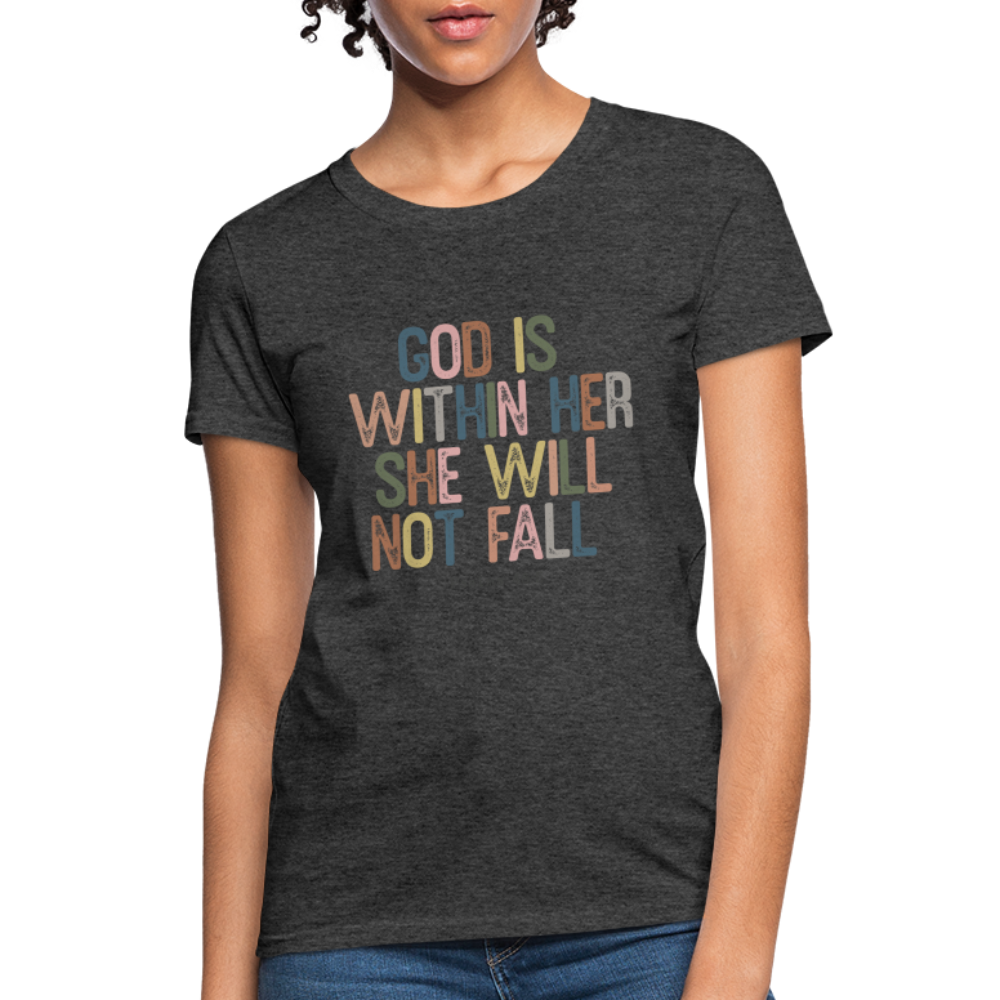 God is within Her She Will Not Fail (Psalms 46:5) Women's Contoured T-Shirt - heather black