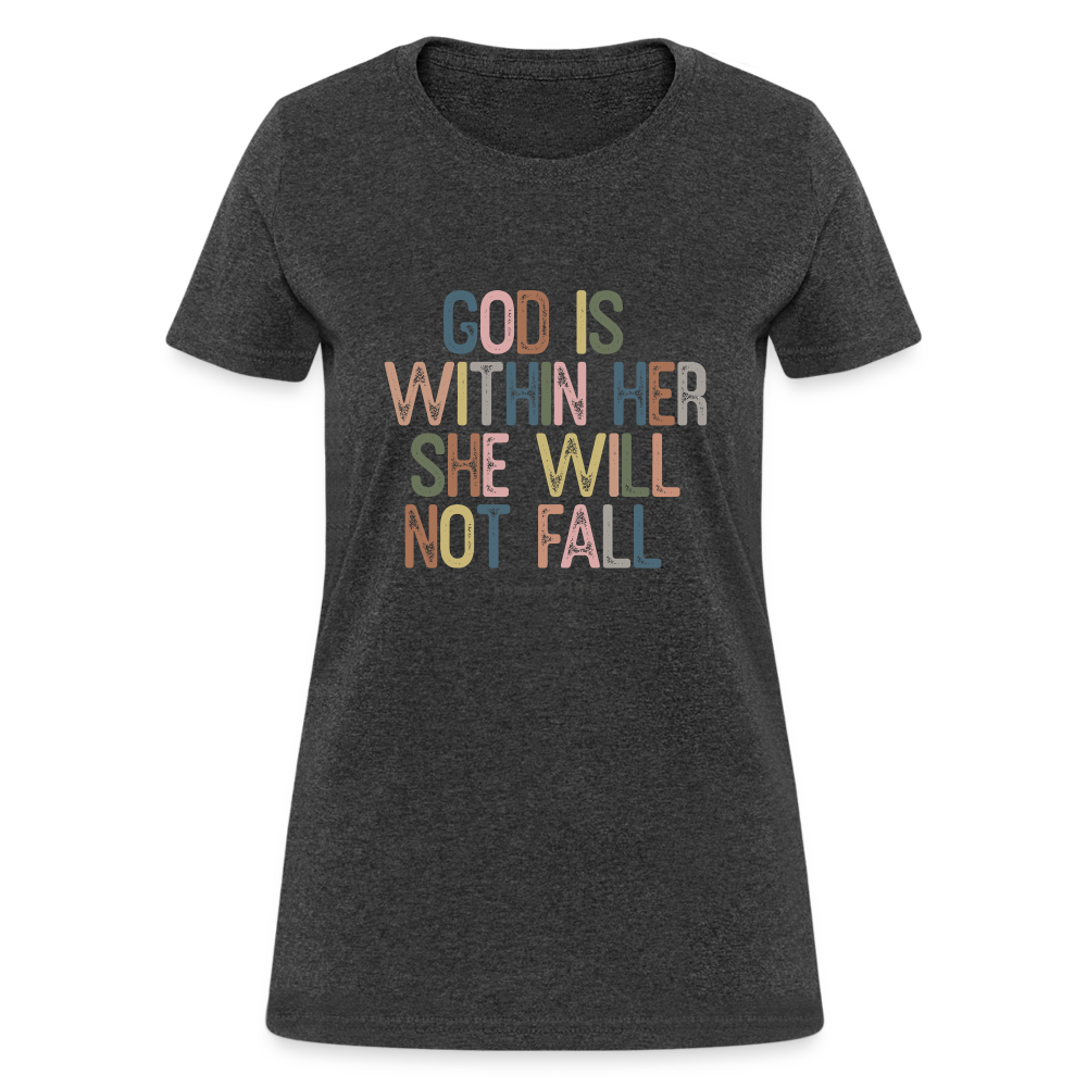 God is within Her She Will Not Fail (Psalms 46:5) Women's Contoured T-Shirt - heather black