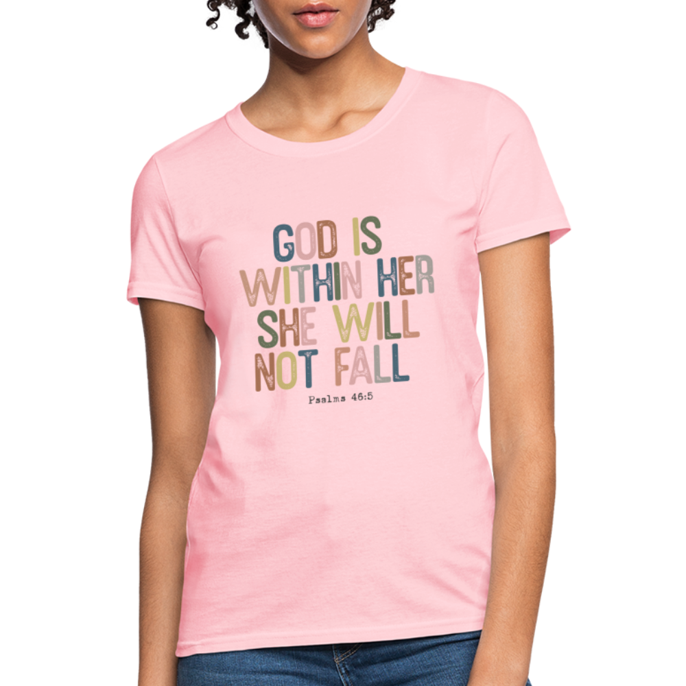 God is within Her She Will Not Fail (Psalms 46:5) Women's Contoured T-Shirt - pink