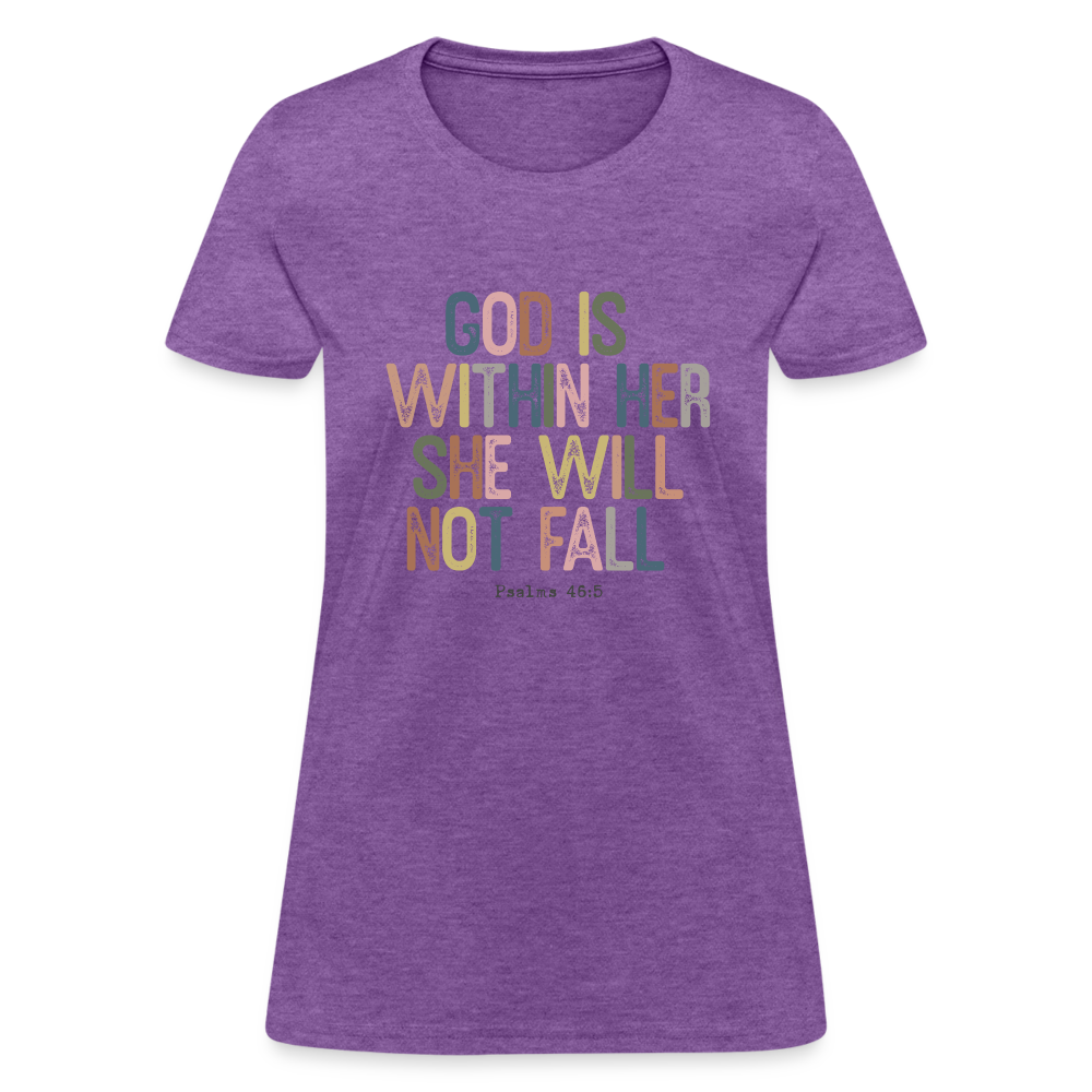 God is within Her She Will Not Fail (Psalms 46:5) Women's Contoured T-Shirt - purple heather