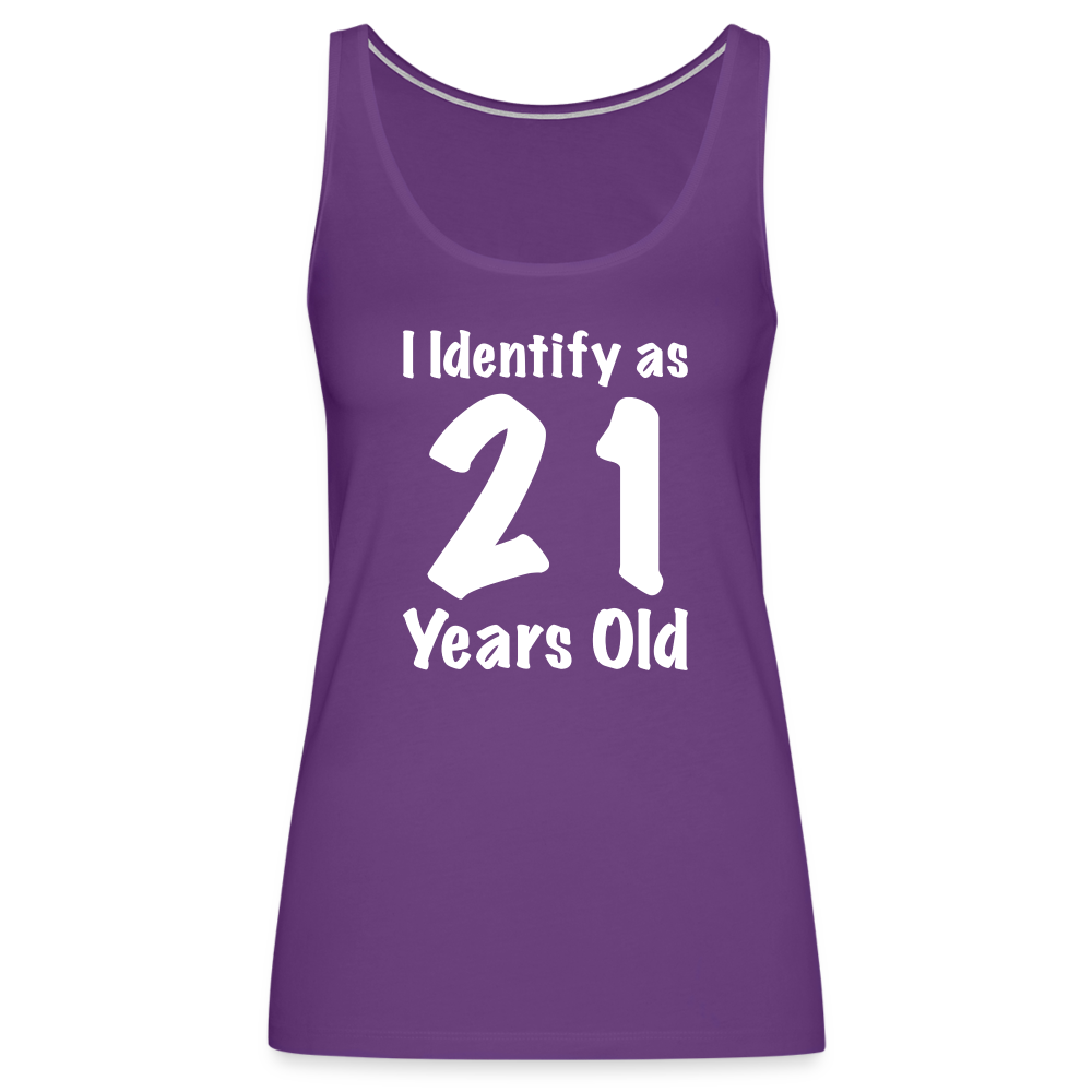 I Identify as 21 Years Old Women’s Premium Tank Top (Birthday Gift Idea) - purple