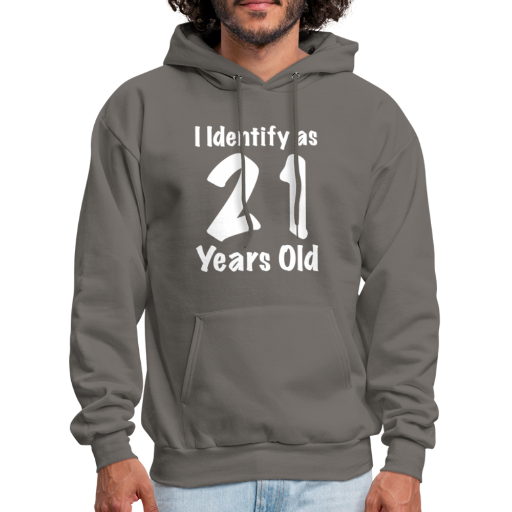 I Identify as 21 Years Old Hoodie (Birthday Gift Idea) - asphalt gray