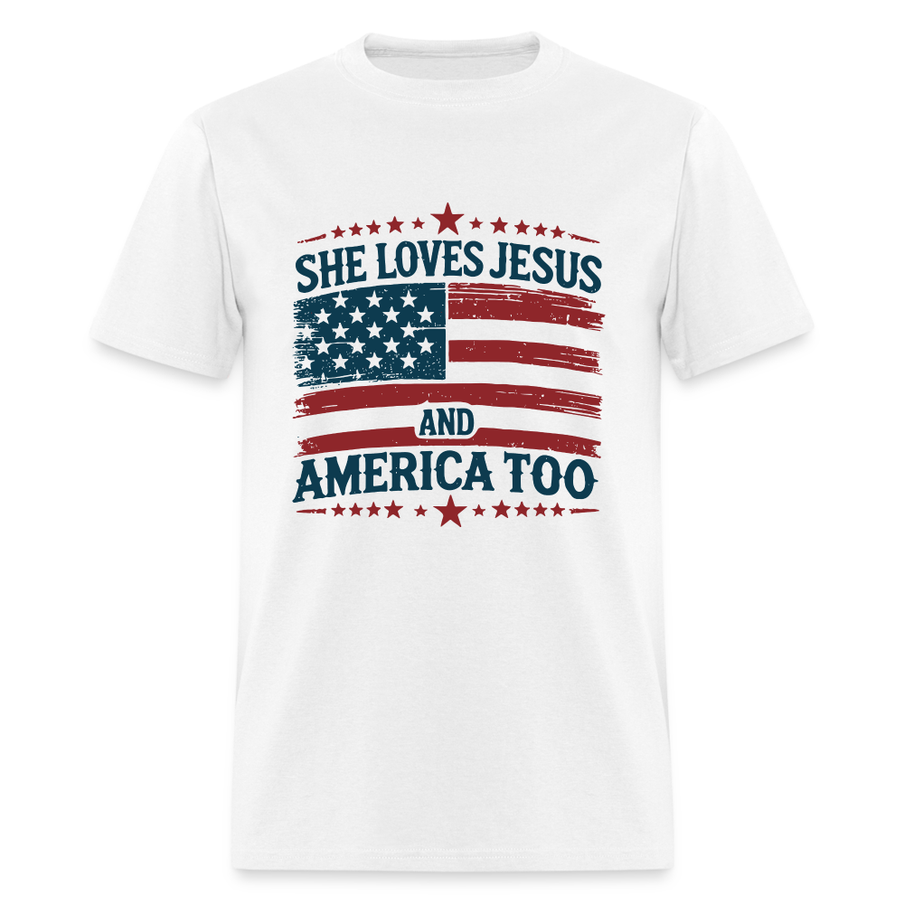 She Loves Jesus and America Too T-Shirt - white