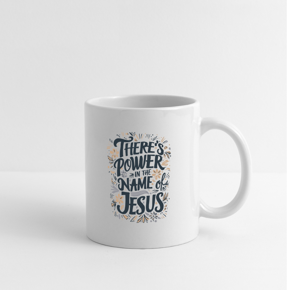 There's Power in the Name of Jesus Coffee Mug - white