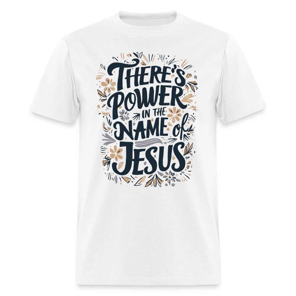 There's Power in the Name of Jesus T-Shirt - white