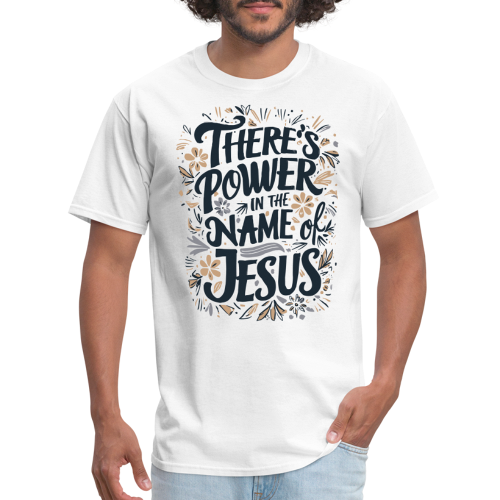 There's Power in the Name of Jesus T-Shirt - white