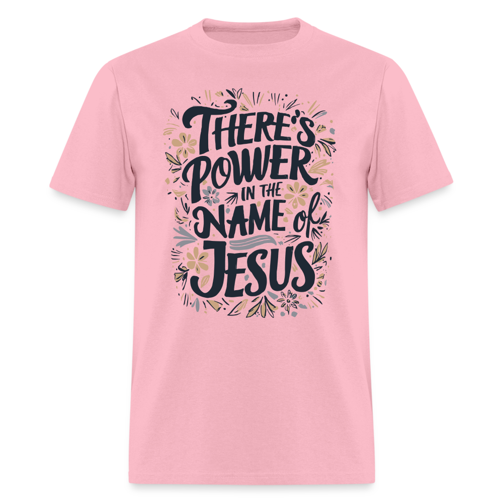 There's Power in the Name of Jesus T-Shirt - pink