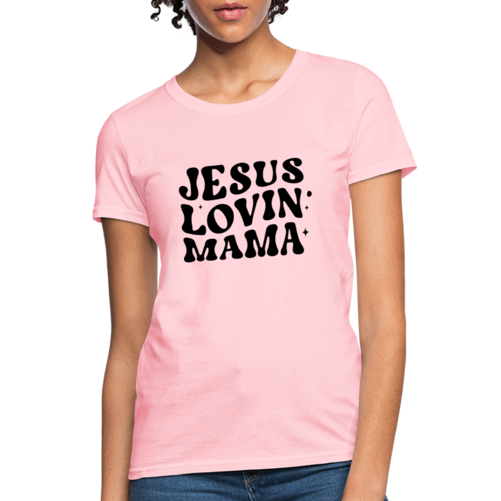 Jesus Lovin Mama Women's T-Shirt - pink