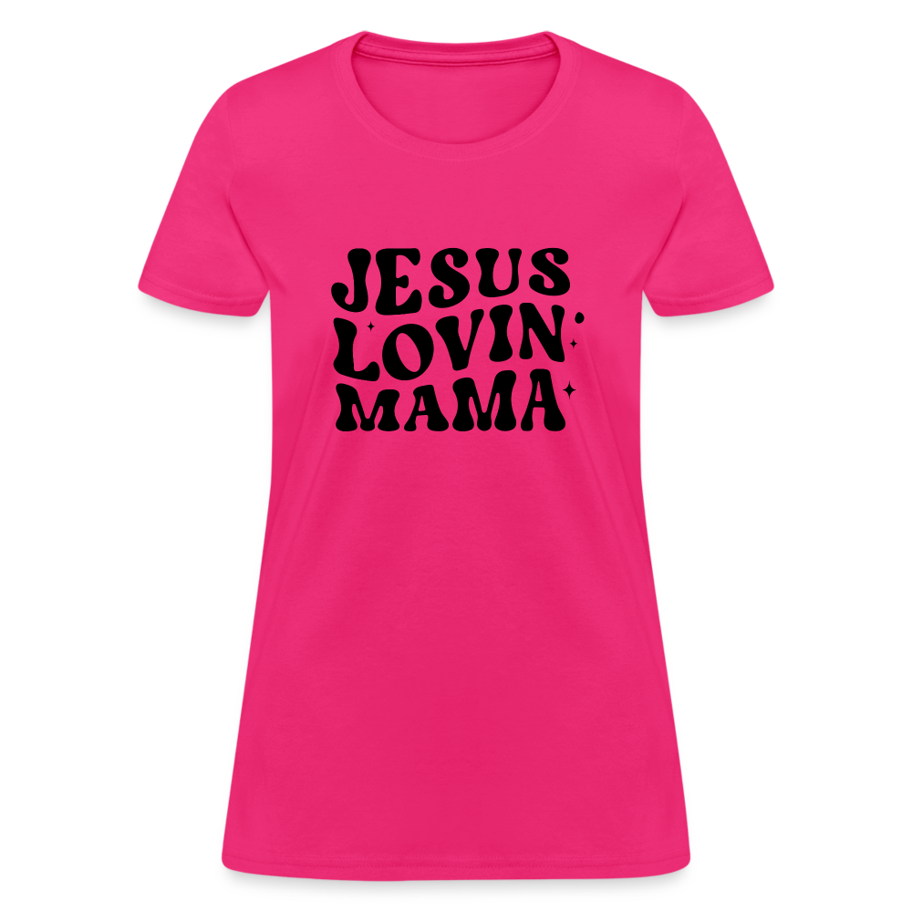 Jesus Lovin Mama Women's T-Shirt - fuchsia