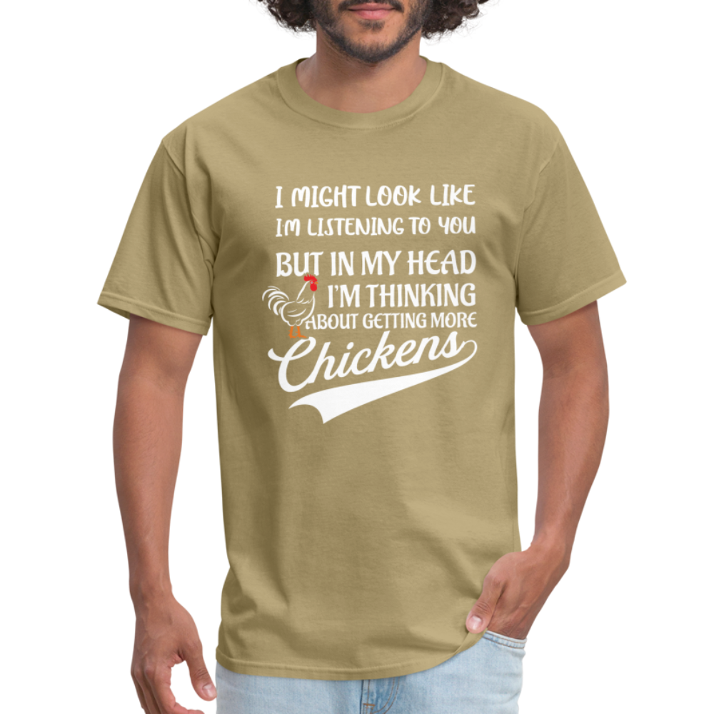 I Am Thinking About Getting More Chickens Hoodie (Backyard Chickens) - khaki