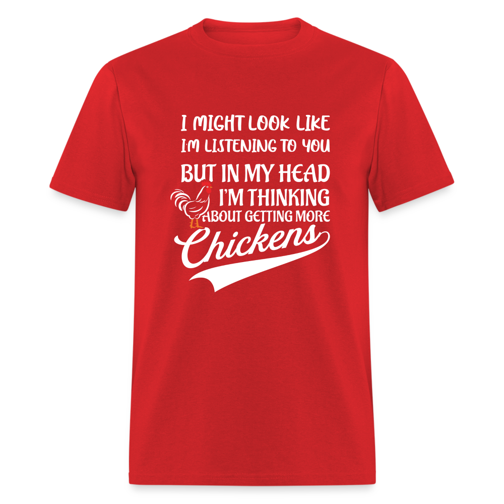 I Am Thinking About Getting More Chickens Hoodie (Backyard Chickens) - red