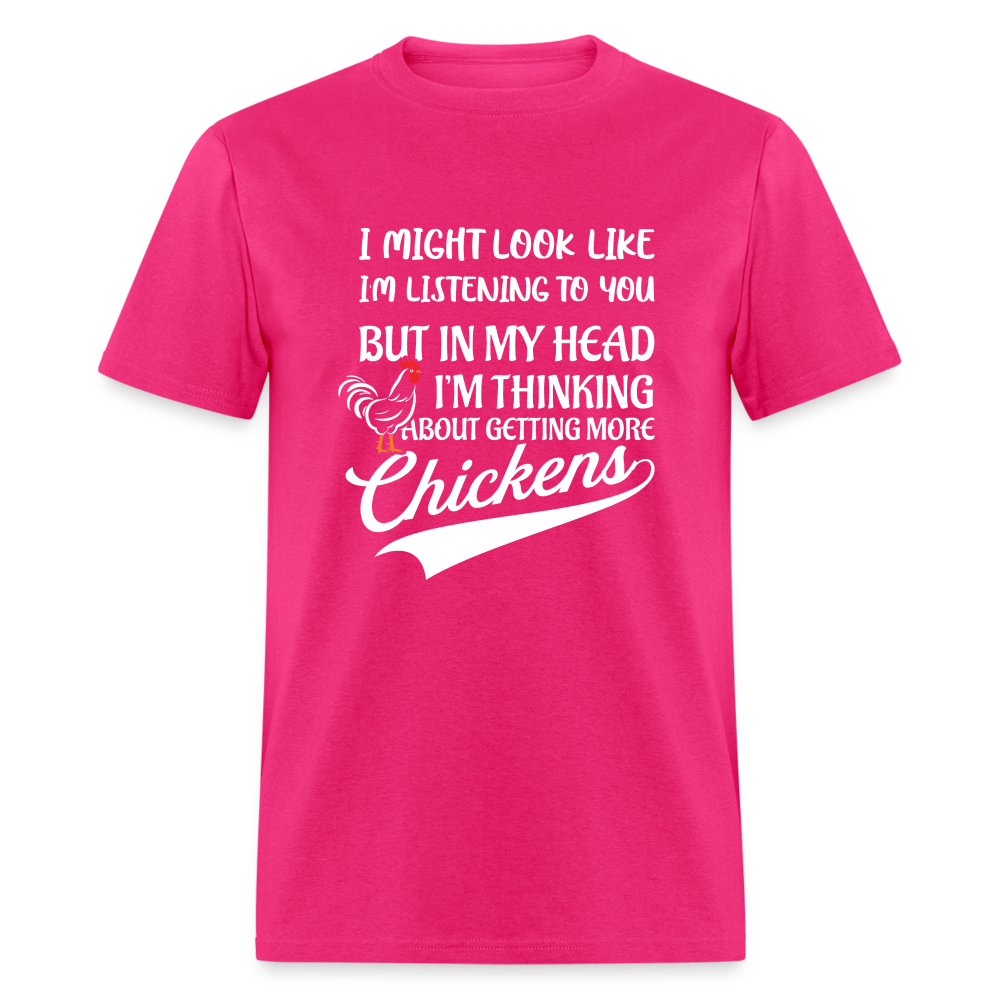 I Am Thinking About Getting More Chickens Hoodie (Backyard Chickens) - fuchsia