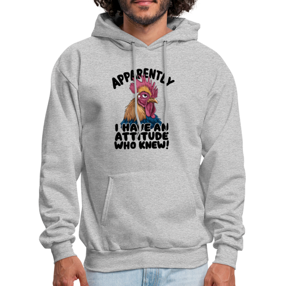 Apparently I Have An Attitude Who Knew Hoodie (Funny Chicken) - heather gray