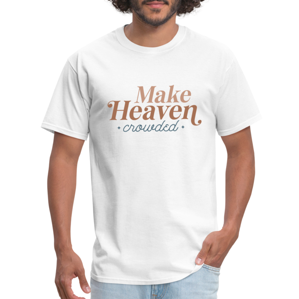 Make Heaven Crowded T-Shirt - white