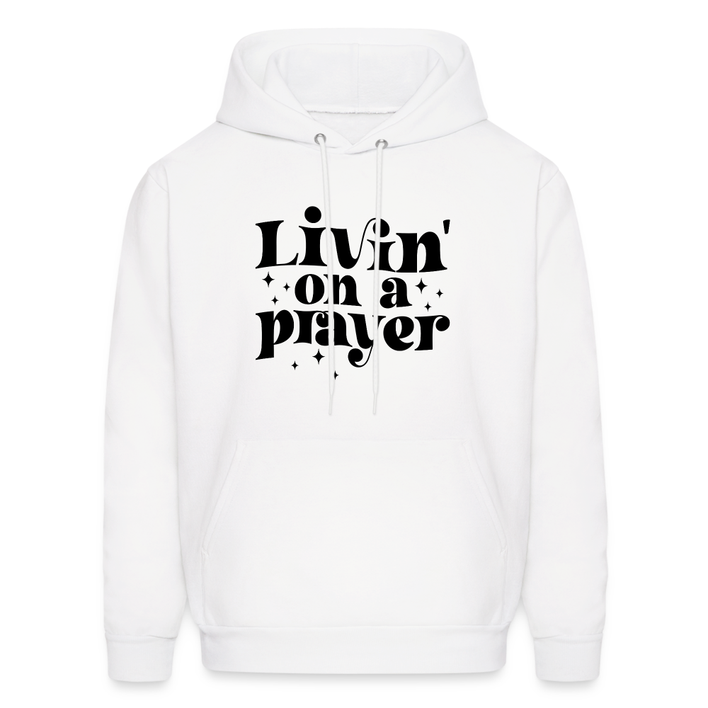 Livin on a Prayer Hoodie - white