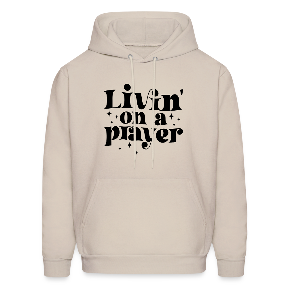 Livin on a Prayer Hoodie - Sand