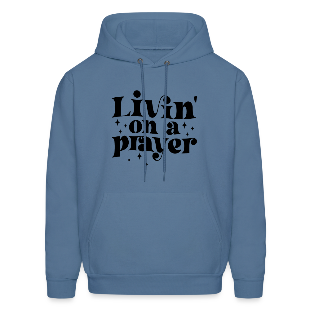 Livin on a Prayer Hoodie - denim blue