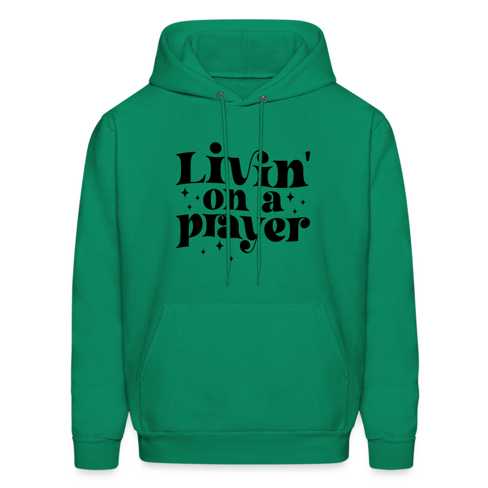 Livin on a Prayer Hoodie - kelly green