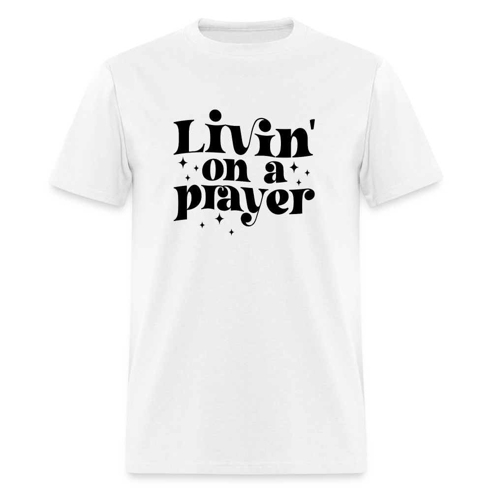 Livin on a Prayer T-Shirt - white