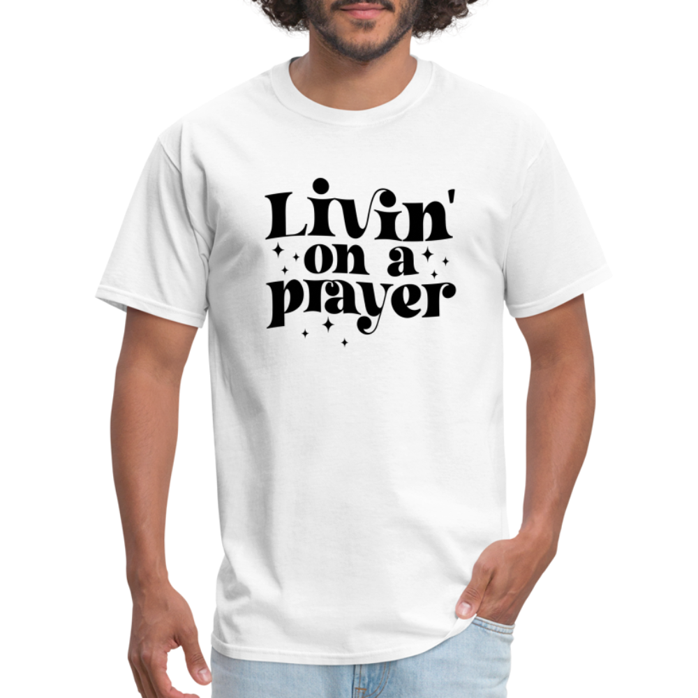 Livin on a Prayer T-Shirt - white