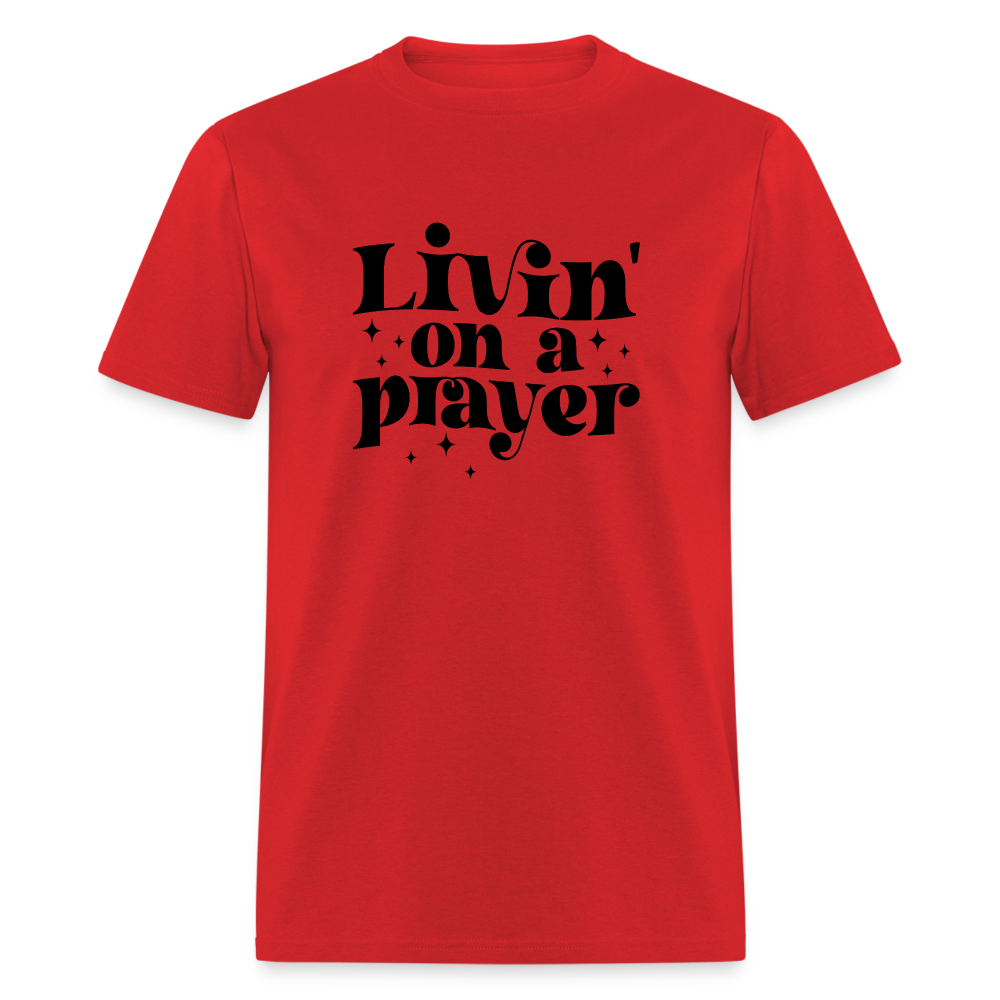 Livin on a Prayer T-Shirt - red