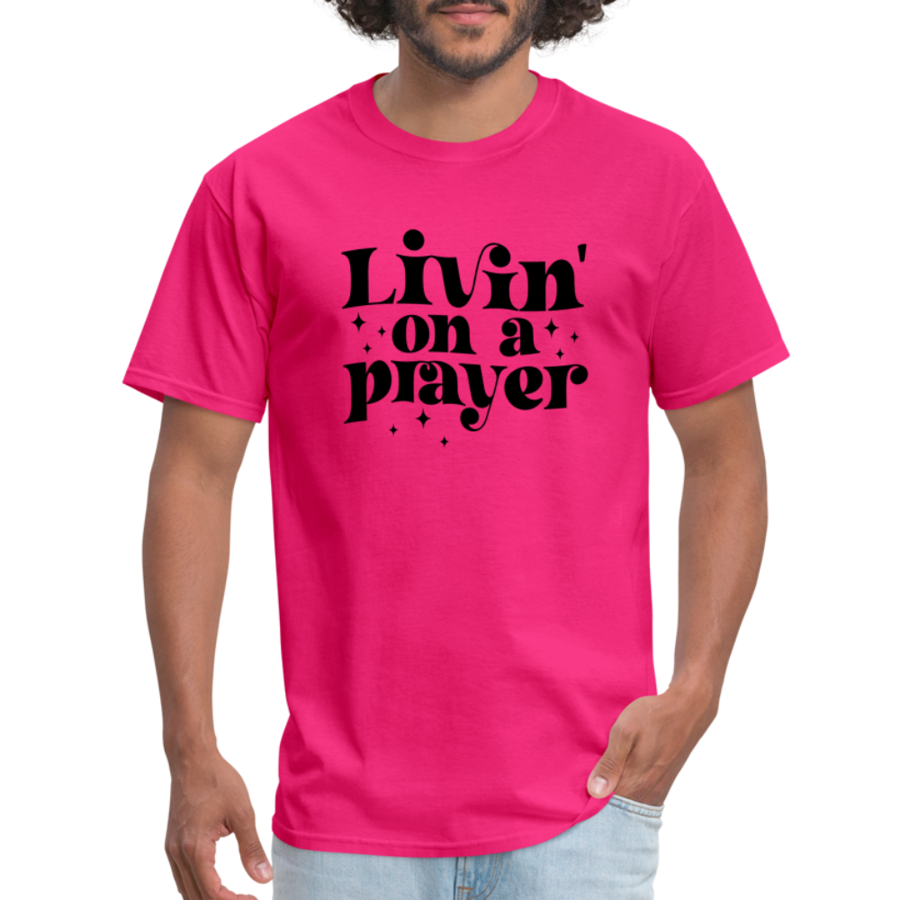 Livin on a Prayer T-Shirt - fuchsia