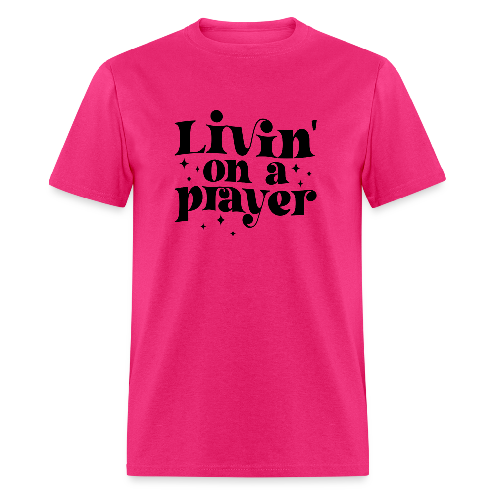 Livin on a Prayer T-Shirt - fuchsia